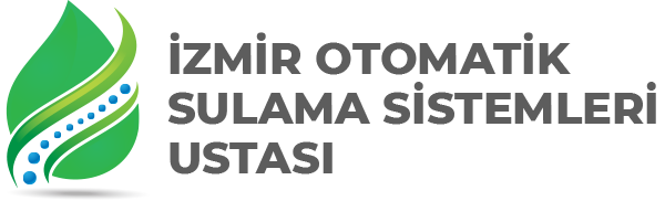 İzmir Otomatik Sulama Sistemleri Ustası